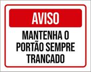 Kit 5 Placas Vermelha - Mantenha Portão Sempre Trancado