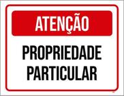 Kit 5 Placas Vermelha Propriedade Particular Atenção 36X46