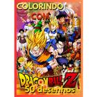 Kit 100 Desenhos Para Pintar E Colorir Dragonball Z - Folha A4 ! 2 Por  Folha! - #0029