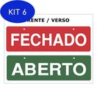 Kit 6 Placa Advertência Aberto/Fechado Unidade