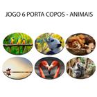 Kit 6 Porta Chopp Tigre Arara Azul Tucano Amantes de Animais Redondo - Deluzz