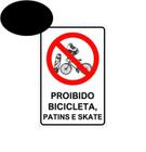 Kit 7 Placa Sinalização Proibido Bicicleta Patins e Skate 17X25Cm