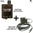 Kit Amplificador de Fone TATO MK-2 + Fonte bivolt 9VDC com cabo de 4,5 metros