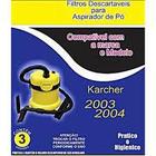 Kit c/3 Sacos Descartáveis Aspirador Karcher 2003/2004