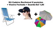 Kit Cadeira Reclinável Alumínio+ Guarda-Sol 1,80+ Viseira