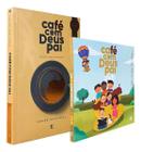 Kit - Cafe Com Deus Pai + Cafe Com Deus Pai Kids Sortido - VIDA EDITORA