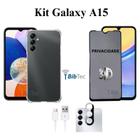 Kit Capa + Película 3D Privacidade + Película de Câmera + Cabo USB Tipo C para Samsung Galaxy A15