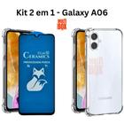 Kit Capa Transparente + Película Fosca Privacidade para Samsung Galaxy A06