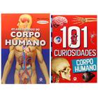 Kit com 2 Livros - Atlas Ilustrado do corpo Humano + 101 curiosidades sobre o corpo