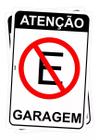 Kit com 2 Placas de Sinalização - Aviso: Proibido Estacionar na Garagem 20x30cm