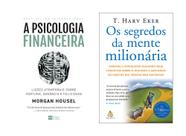 KIT CONHECIMENTO FINANCEIRO: Os segredos da mente milionária + A PSICOLOGIA FINANCEIRA
