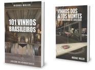 Kit De Livros: 101 Vinhos Brasileiros (3a edição) + Vinho dos Altos Montes - Ideograf