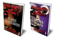 Kit de Livros Five Nights at Freddy's : Olhos Prateados & A Última Porta Volumes 1 e 3 Scott Cawthon Kira Breed-Wrisley Fnaf Intrínseca Capa Comum - Editora Intrínseca
