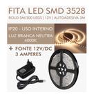Kit Fita LED 3528/2835 IP20 5m/300 Leds Branca Neutra (Suave) 4000K + Fonte Alimentação 3 Amperes