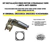 Kit Freio Motor 3 Polegadas 74mm Vw 13170 13180 13190