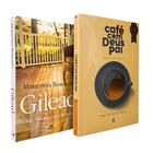 Kit Gilead + Devocional Café com Deus Pai