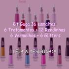 Kit Guga 36 esmaltes - 6 Tratamentos + 12 Rendinhas + 6 Vermelhos + 6 Glitters