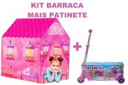 Kit Infantil Barraca Minha Casinha + Patinete Rosa Menina