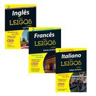 Kit: Inglês Para Leigos + Francês Para Leigos + Italiano Para Leigos - Kit de Livros