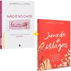 Kit Jornada de Milagres + Não é Só Caos Gabriela Lopes