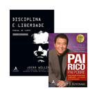 Kit Livro Disciplina é Liberdade e Pai Rico, Pai Pobre Editora Alta Books