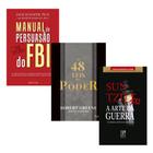 Kit Livros As 48 leis do poder, Aprenda Manipular, Robert Greene + Manual de persuasão do FBI + A Arte da Guerra, Treze Capítulos Completos, Sun Tzu
