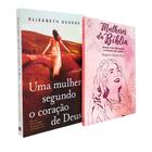 Kit Mulher Segundo o Coração de Deus + Mulheres da Bíblia - Editora Hagnos