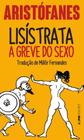 Kit: Mulheres + Lisístrata - A Greve Do Sexo