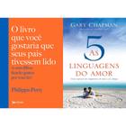 Kit O Livro Que Você Gostaria Que Seus Pais Tivessem Lido E As 5 Linguagens Do Amor