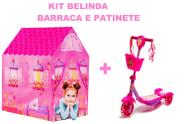 Kit Patinete Belinda Com Musica E Barraca Para Brincar