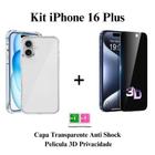 Kit Película Privativa 3D de Vidro + Capa Anti Impacto Transparente para Iphone 16 / 16 Pro / 16 Plus / 16 Pro Max