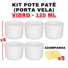 Kit Potes De Vidro Patê Branco C/Tampa 120Ml - Senhora Madeira