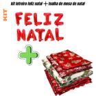 kit toalha de mesa natalina + letreiro balão de feliz natal