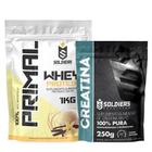 Kit: Whey Protein Primal 1Kg 100% Importado + Creatina Monohidratada 250g - Soldiers Nutrition