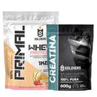 Kit: Whey Protein Primal 1Kg 100% Importado + Creatina Monohidratada 600g - Soldiers Nutrition