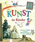 Kunst - Ein Entdeckerbuch Für Kinder - Arena