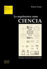 La Arquitectura Como Ciencia. Principios de Proyecto Y Tipos de Edificio: Mue 5 - Reverté