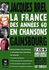 La france des annees 60 en chansons - jacques brel et gainsbourg + 2 cd audio - DIFUSION & MAISON DES LANGUES (MACMILLAN BR)