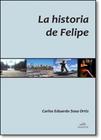 La Historia de Felipe