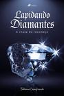 Lapidando diamantes - Viseu