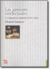 Las Pasiones Intelectuales Ii Exigencia De Dignidad - Fondo de Cultura Económica