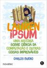 Lauren Ipsum: Uma História sobre Ciência da Computação e Outras Coisas Improváveis - Novatec