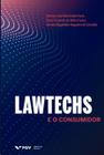 Lawtechs e o Consumidor - FGV