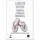 Lazer em Estudo - Currículo e Formação Profissional - PAPIRUS