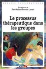 Le Processus Thérapeutique Dans Les Groupes - Eres