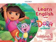 Learn english with dora the explorer 1 ab - OXFORD UNIVERSITY