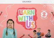 Learn with us 2 - classroom resource pack - OXFORD UNIVERSITY PRESS - ELT