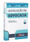 Legislacao da advocacia - 3a edicao/2022