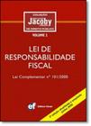 Lei de Responsabilidade Fiscal - Coleção Jorge Ulisses Jacoby Fernandes de Dirieito Público