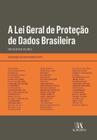 Lei Geral De Protecao Dados Brasileira,A - 01Ed/21